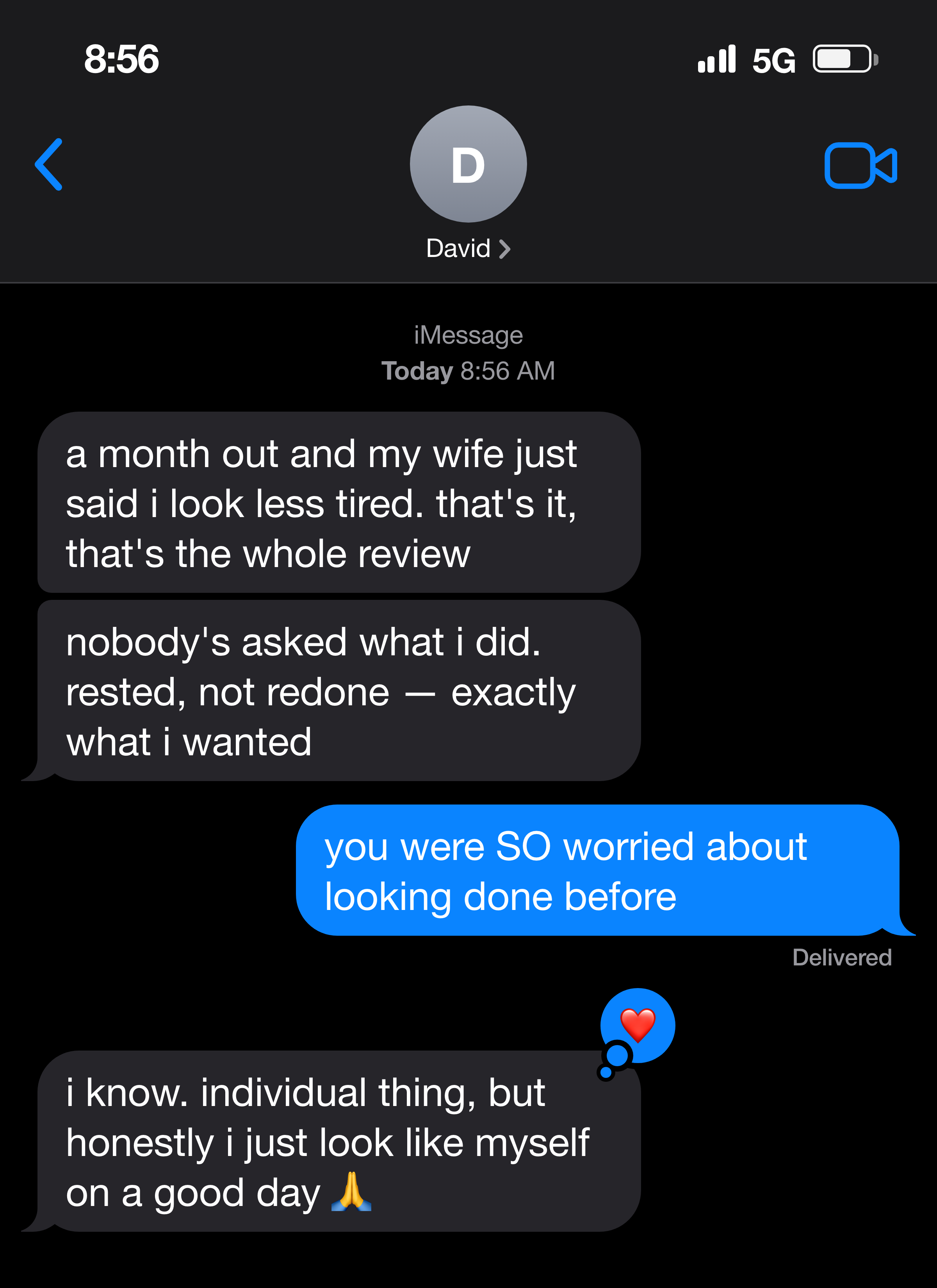 Text message from a man whose partner said he looked less tired, with no one asking what he did