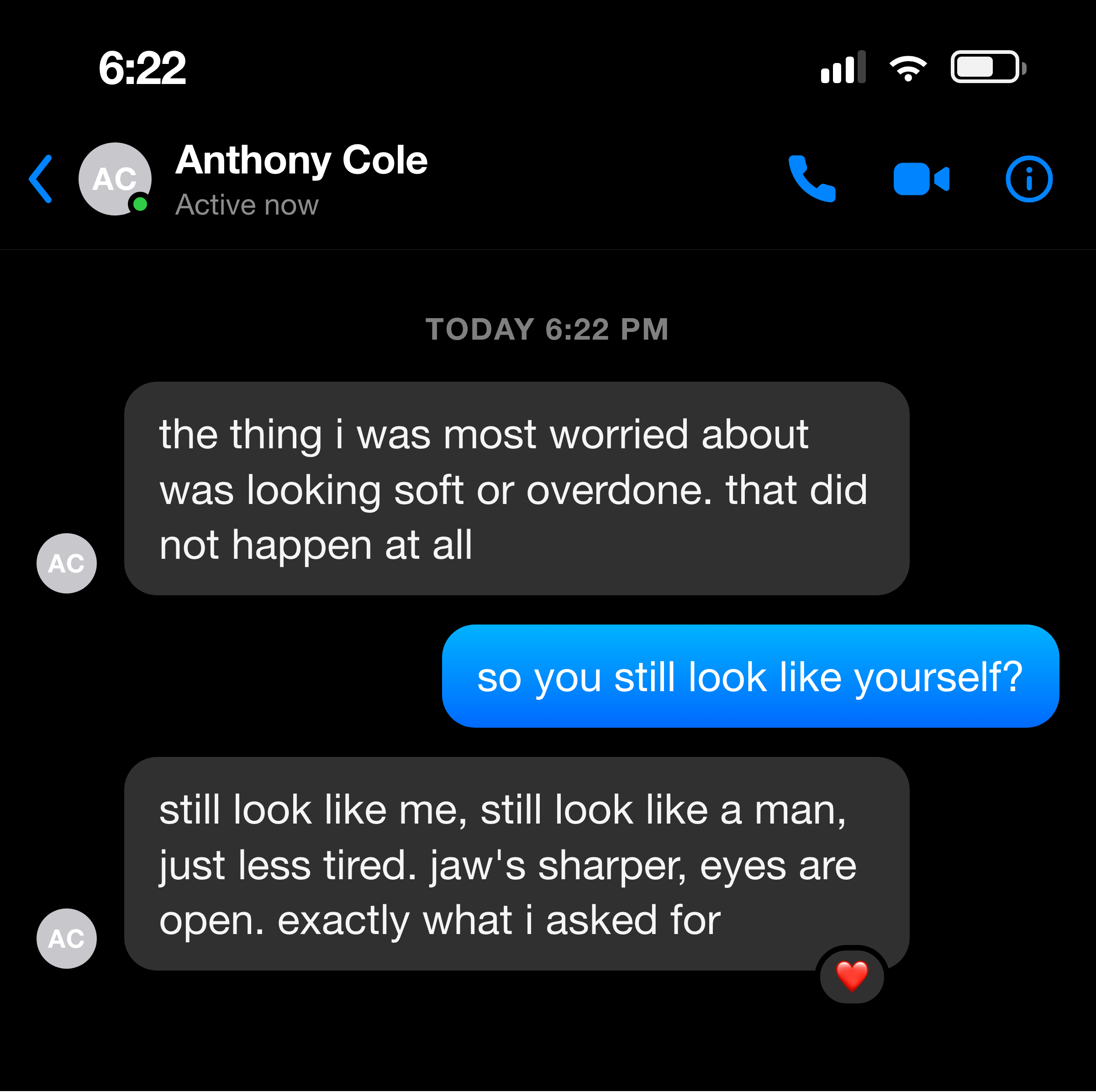 Messenger: I still look like me, just less worn and still masculine