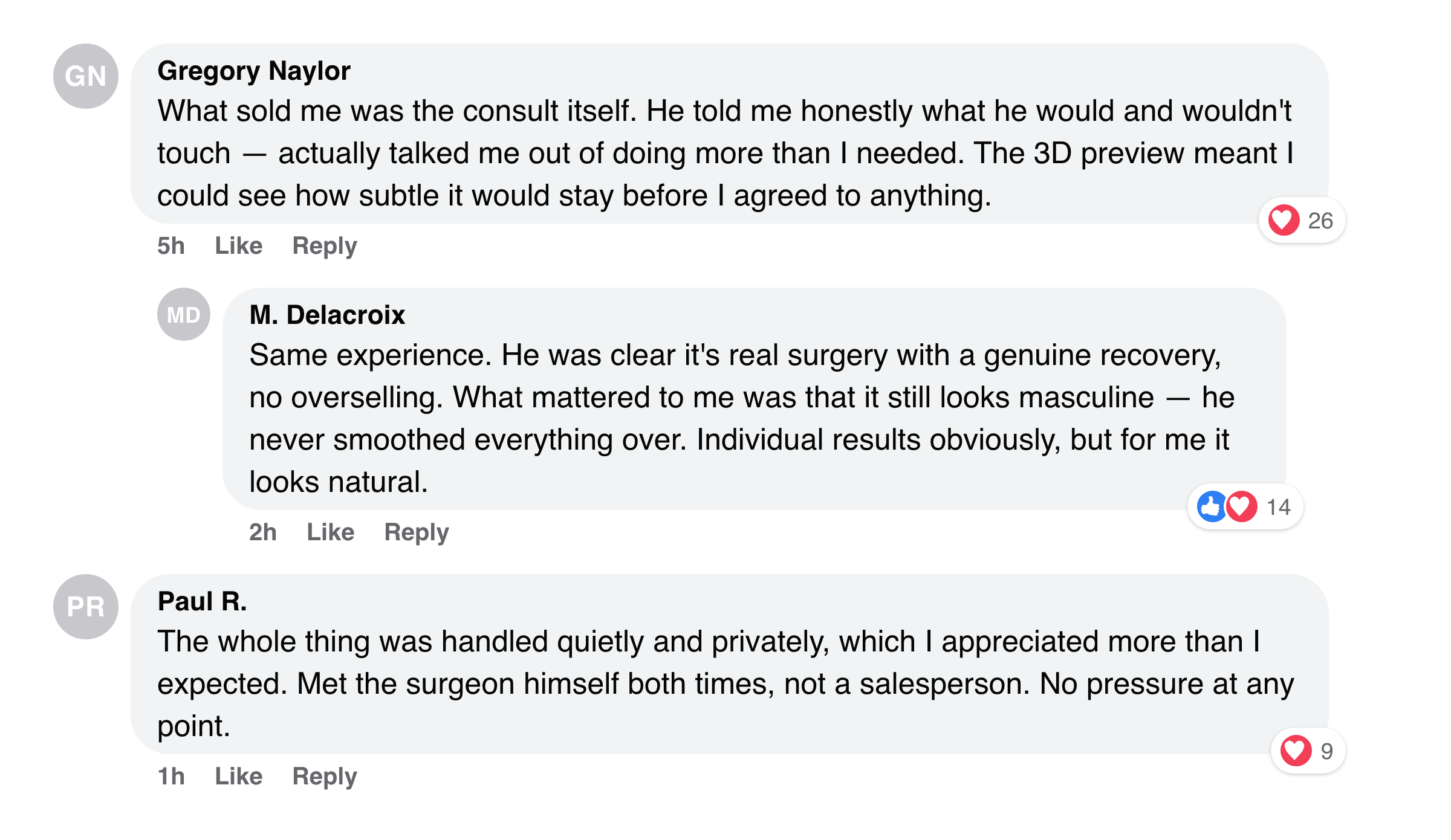 Facebook comments — men on the surgeon explaining honestly what he would and wouldn't change.
