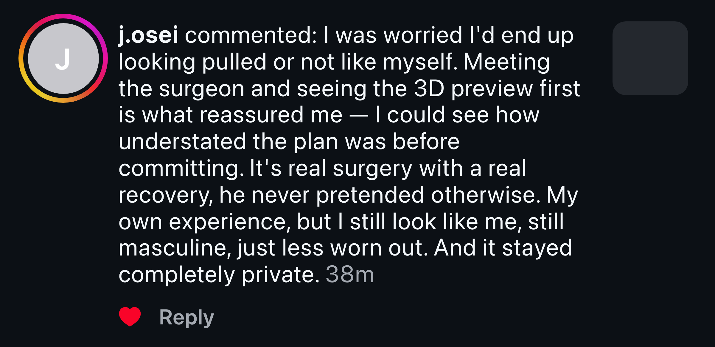 Instagram comment — a man on still looking masculine and like himself, only rested.