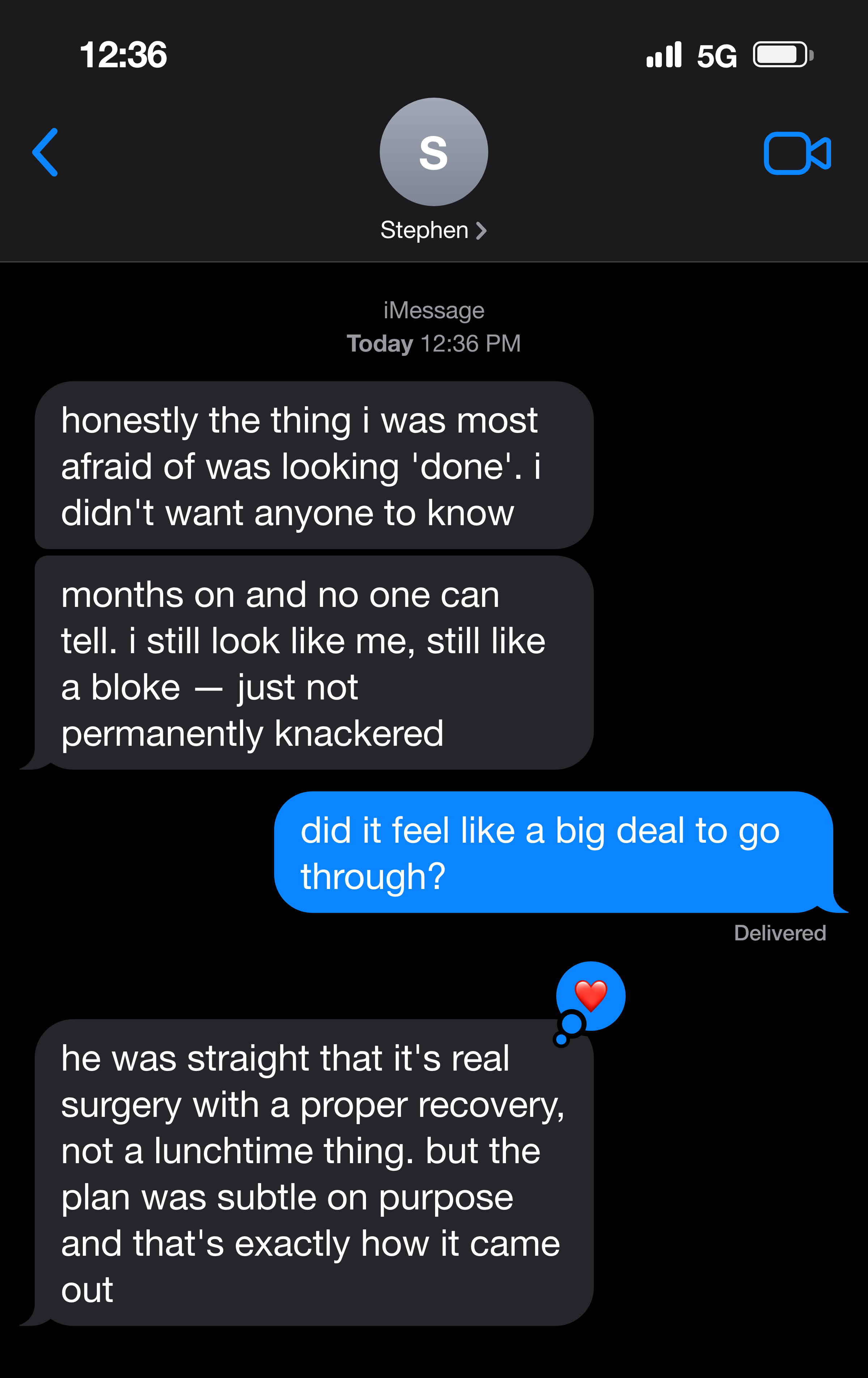 iMessage — a man on no one being able to tell he'd had anything done.