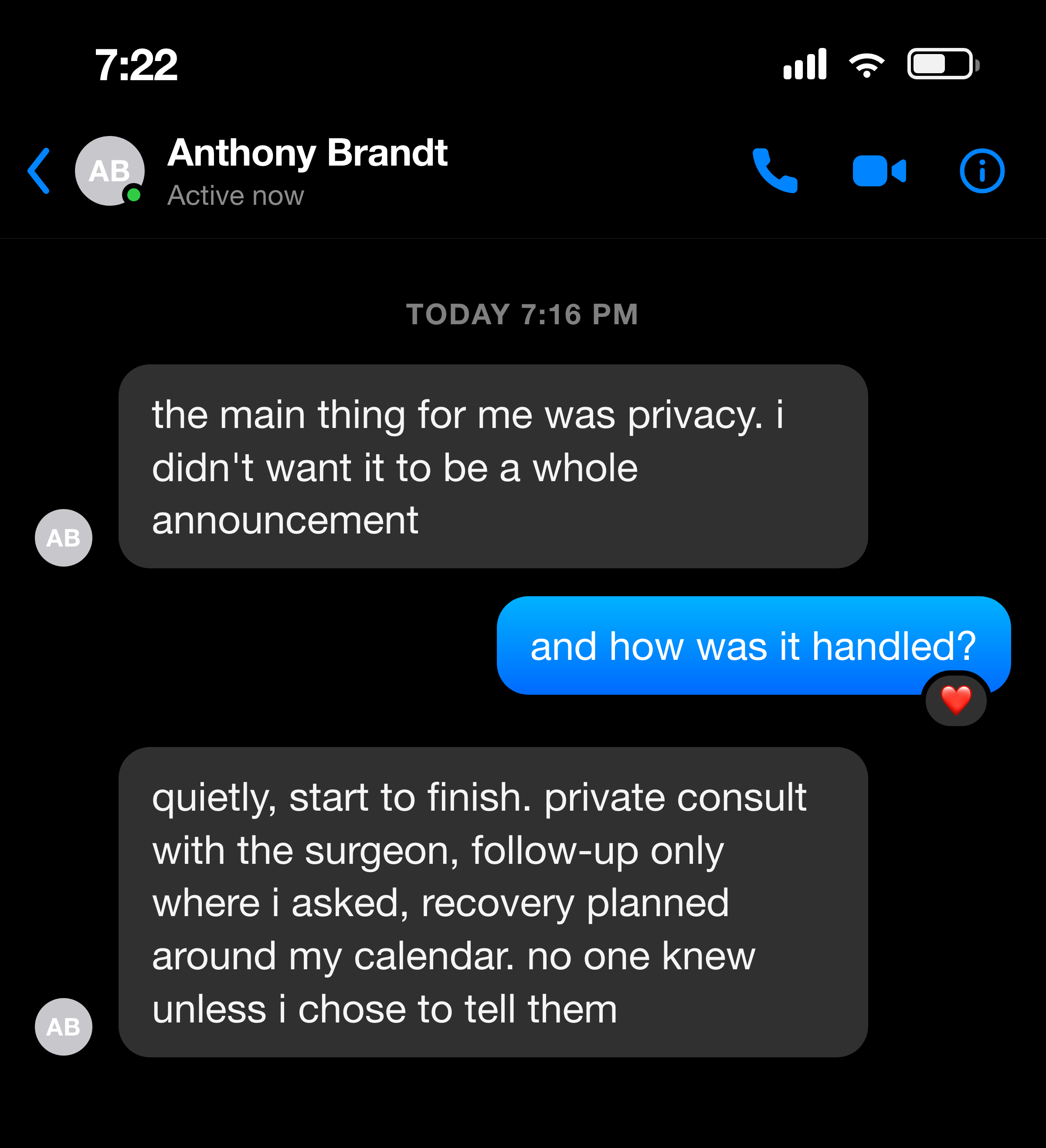 Messenger — a man on how discreet and private the whole process was.